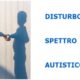 disturbo dello spettro autistico